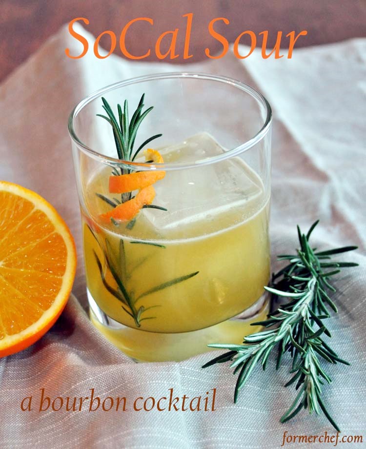 Post image for The SoCal Sour, a Bourbon Cocktail